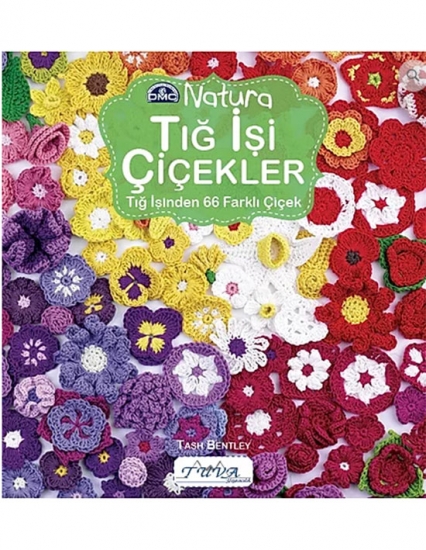 TIĞ İŞİ ÇİÇEKLER